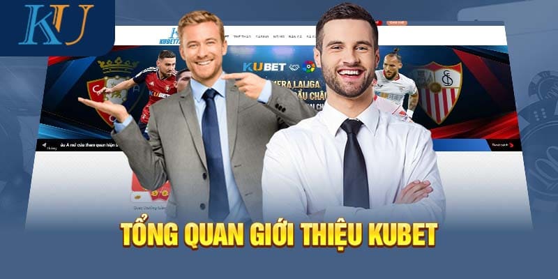 Giới thiệu về nhà cái Kubet